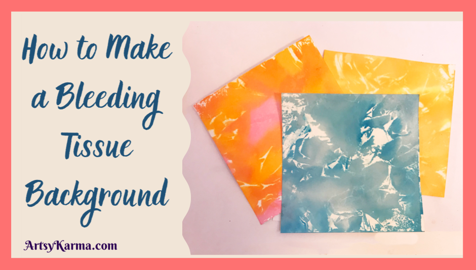 How to make a bleeding tissue background