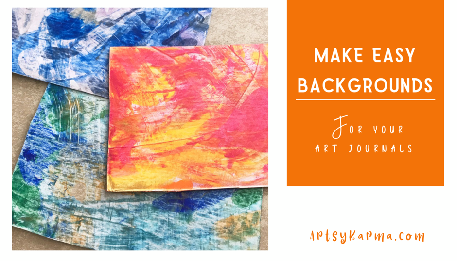 make easy backgrounds for your art journal