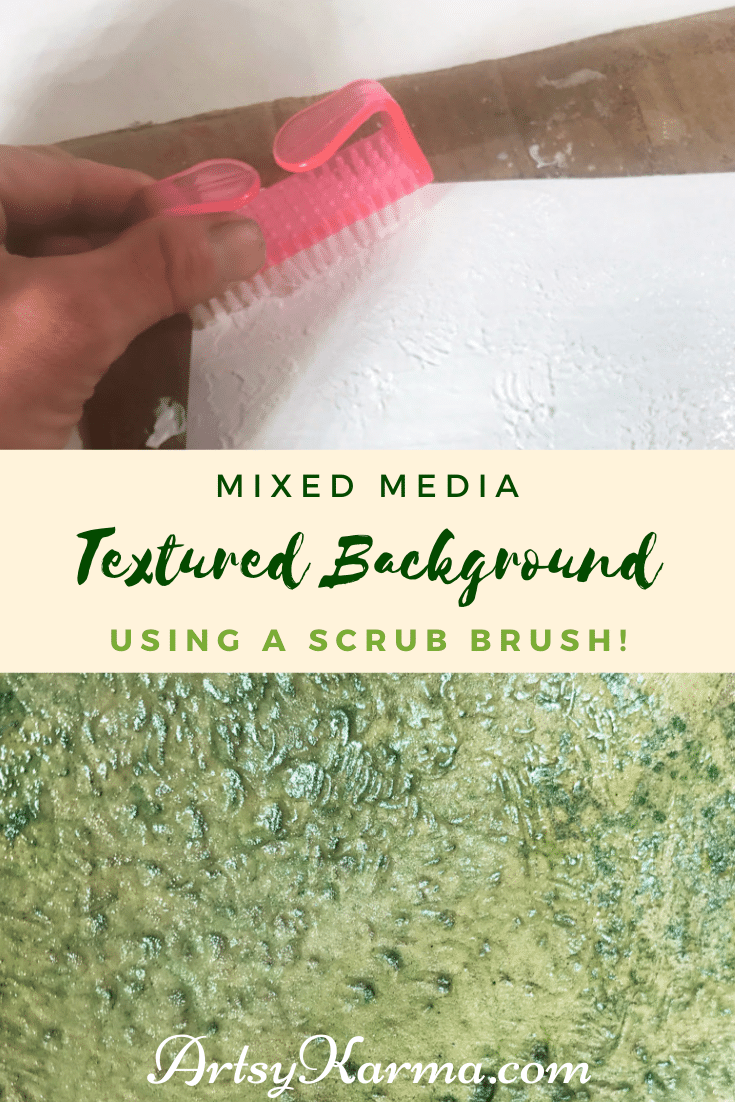 mixed media textured background using a scrub brush