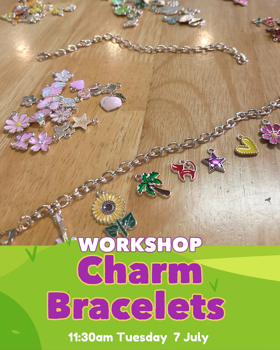 ✨💖 Charm Bracelet Making Workshop! 💖✨