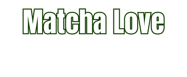 Matcha Love