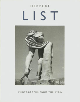 Herbert List: Photographs from the 1930s | robertmillergallery