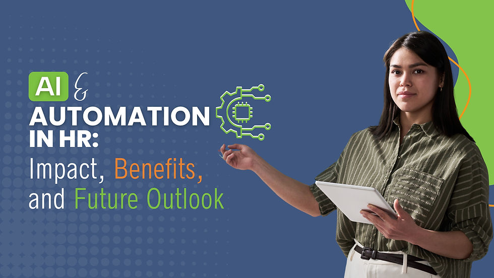 AI and Automation in HR: Impact, Benefits, and Future Outlook