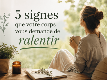 5 signes que votre corps vous demande de ralentir