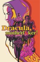 De Campi, Alex,Dracula, motherfker!