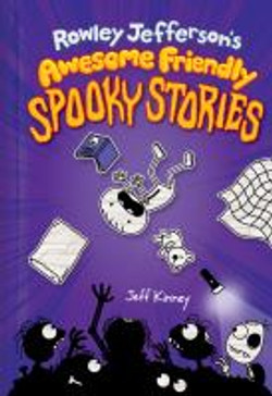 Rowley Jefferson's awesome spooky storie