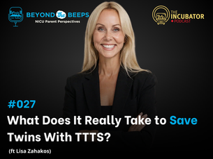 #027 - What Does It Really Take to Save Twins With TTTS?