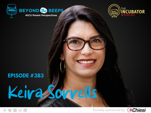 #383 - 👶 Keira’s journey from the NICU to the NICU Parent Network