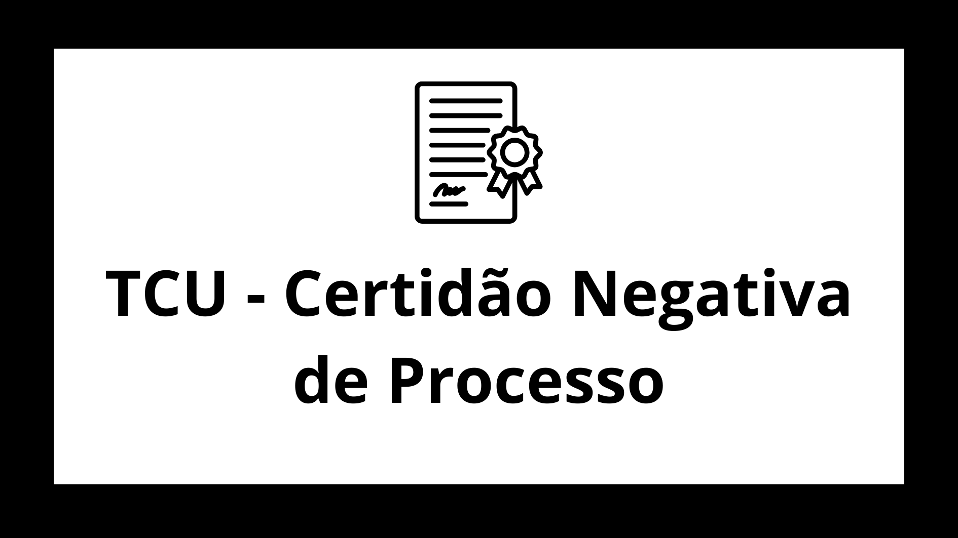 TCU - Certidão Negativa de Processo