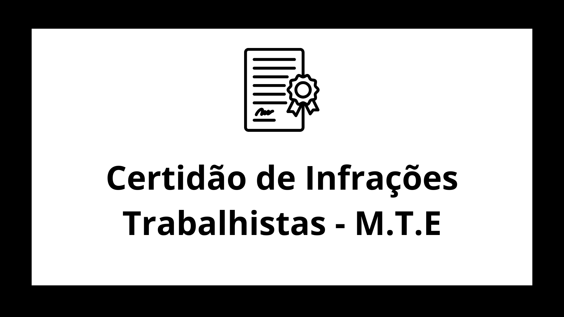 Certidão de Infrações Trabalhistas - M.T.E