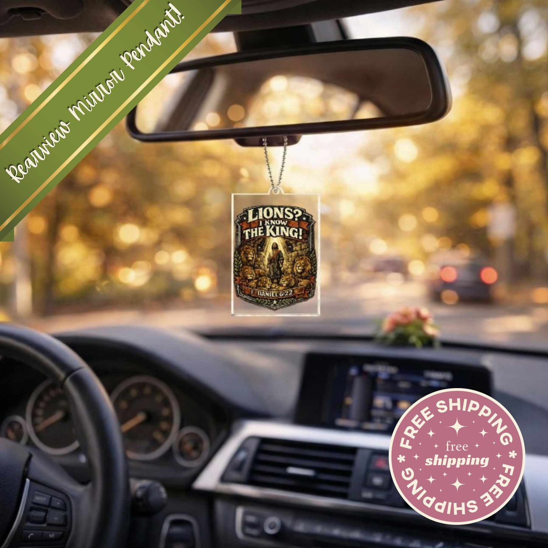 Daniel 6:22 I Know The King! Rearview Mirror Pendant