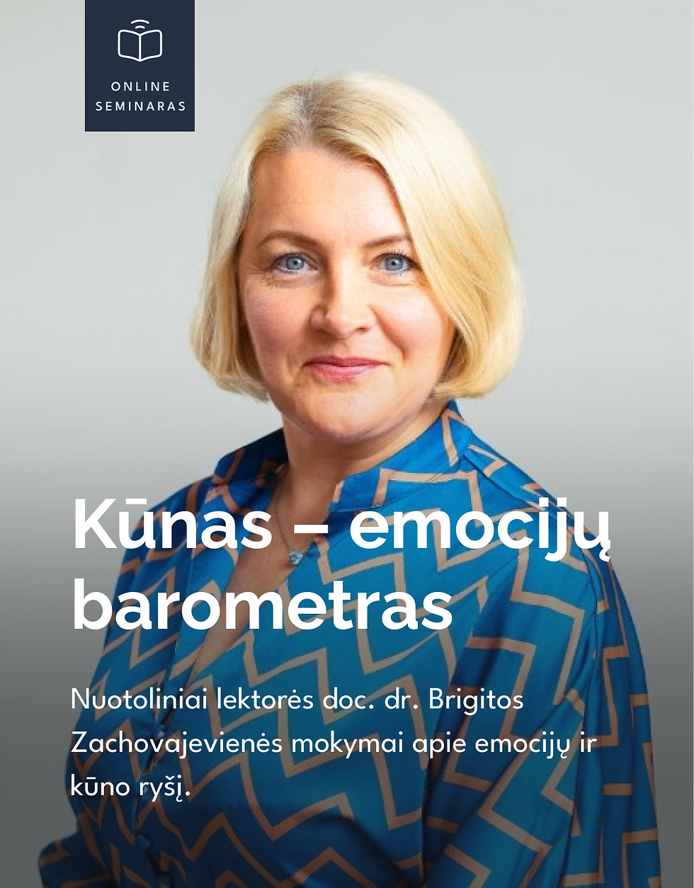 Įrašas: B.Zachovajevienė: Kūnas – Emocijų barometras (su pažymėjimu)