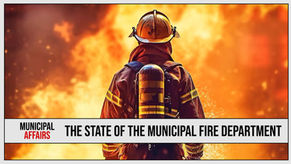 The State of the Municipal Fire Department 