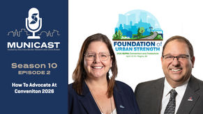 MuniCast S10:E02 - Advocacy on the Convention Floor