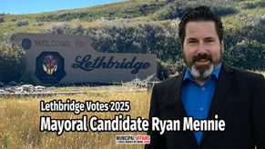 Lethbridge Votes '25: Mayoral Candidate Ryan Mennie