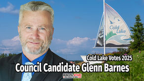Cold Lake Votes '25: Council Candidate Glenn Barnes