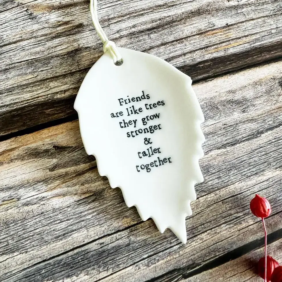 Thumbnail: East of India Hanging Porcelain Keepsake Leaf Friends are like trees they grow