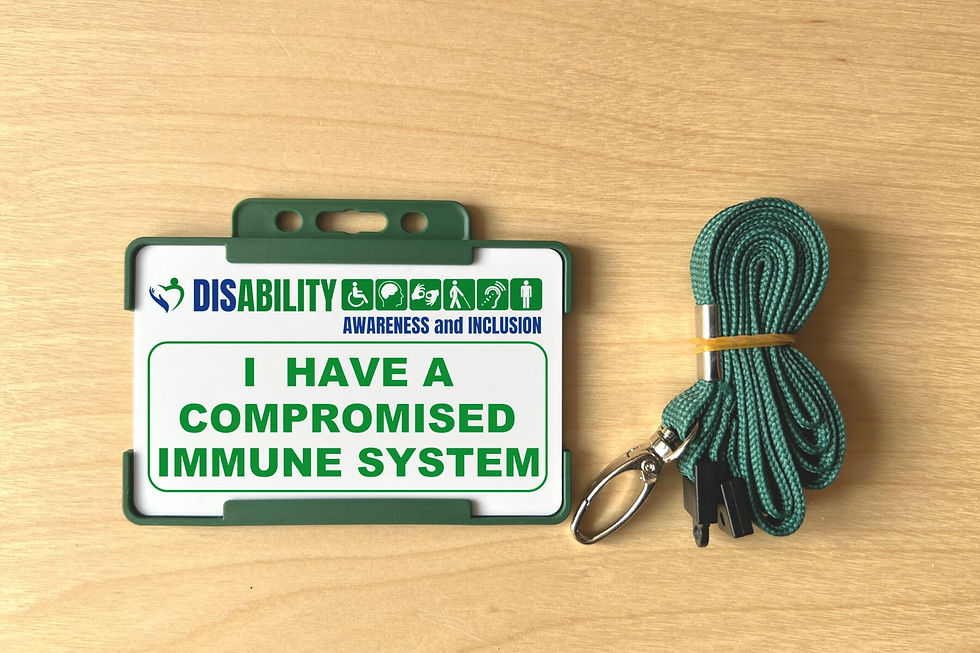 Thumbnail: I have a compromised Immune System - Disability Awareness & Inclusion Card (choo
