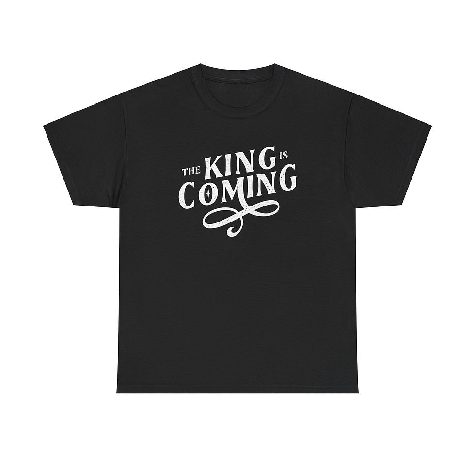 The King is Coming! T-Shirt