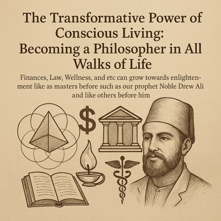 The Transformative Power of Conscious Living: Becoming a Philosopher in All Walks of Life