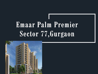 Emaar Palm Premier - A Good Option of Living