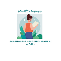 Mulheres que falam português: uma enquete