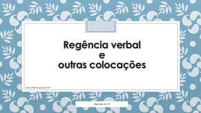 Regência Verbal e outras Colocações