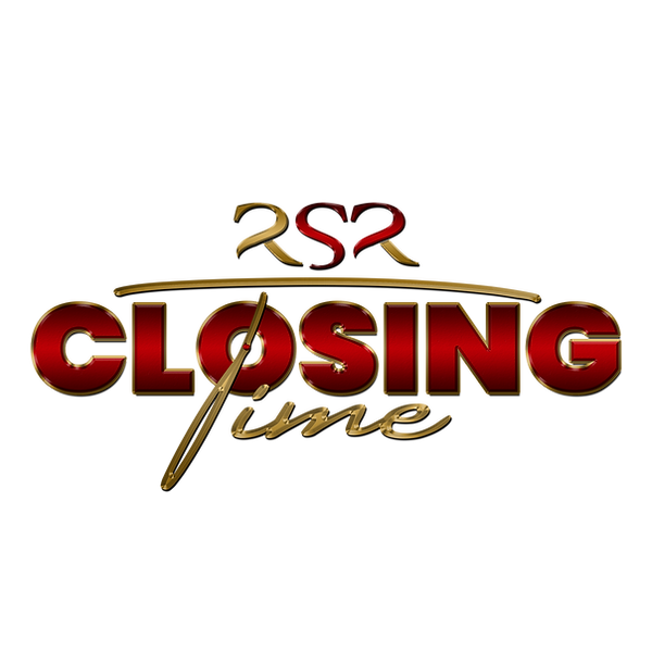 RSR CLOSING TIME.png