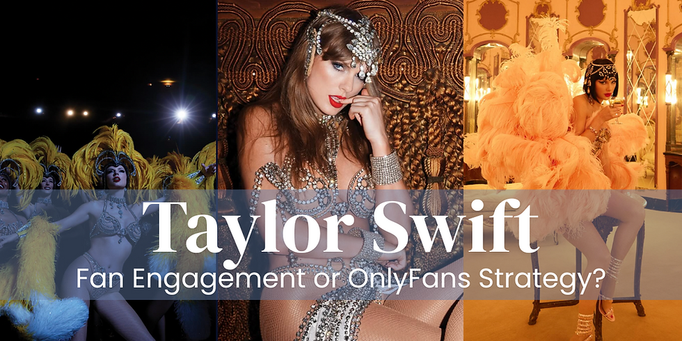 Collage of Taylor Swift in glamorous showgirl costumes with headline text ‘Fan Engagement or OnlyFans Strategy?’ — header image for Foxy Studios blog comparing Taylor Swift’s fan engagement to OnlyFans creator strategies.
