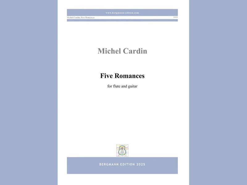 Michel Cardin  : Five Romances for Flute and Guitar : Bergmann