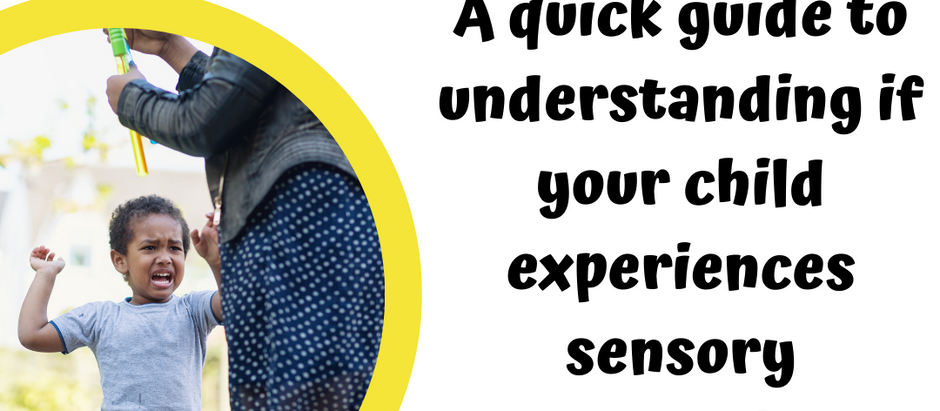 A quick guide to understanding if your child experiences sensory processing differences.