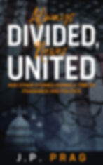 ALWAYS DIVIDED, NEVER UNITED