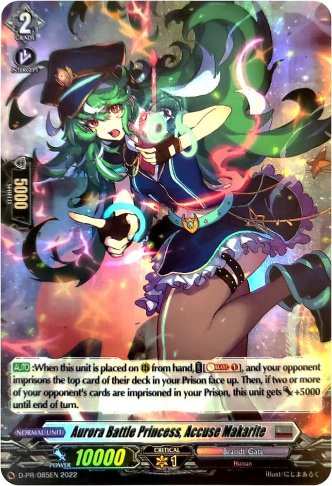 Aurora Battle Princess, Accuse Makarite - D-PR/085EN - D Promo Cards (D-PR)