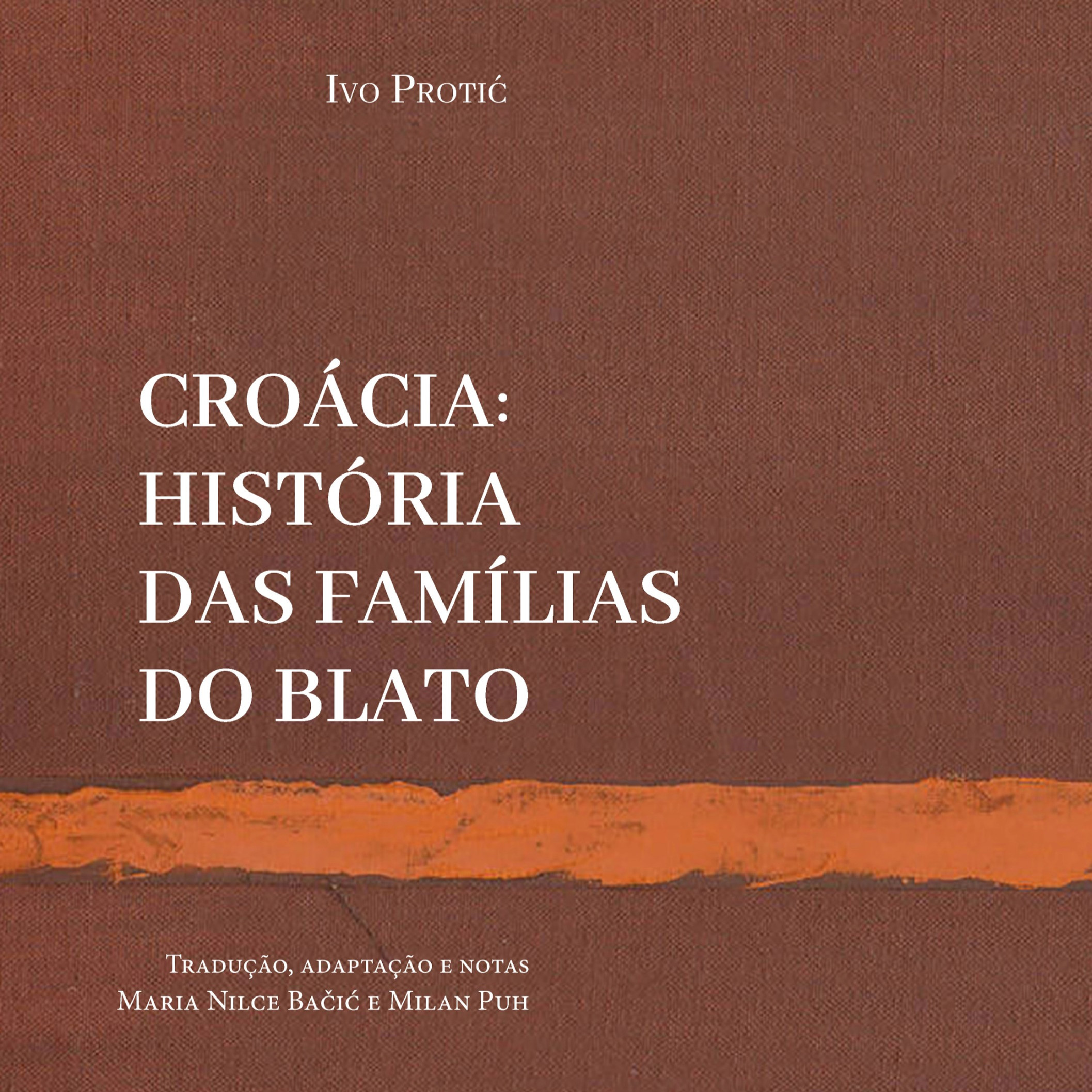 Croácia: História das Famílias do Blato