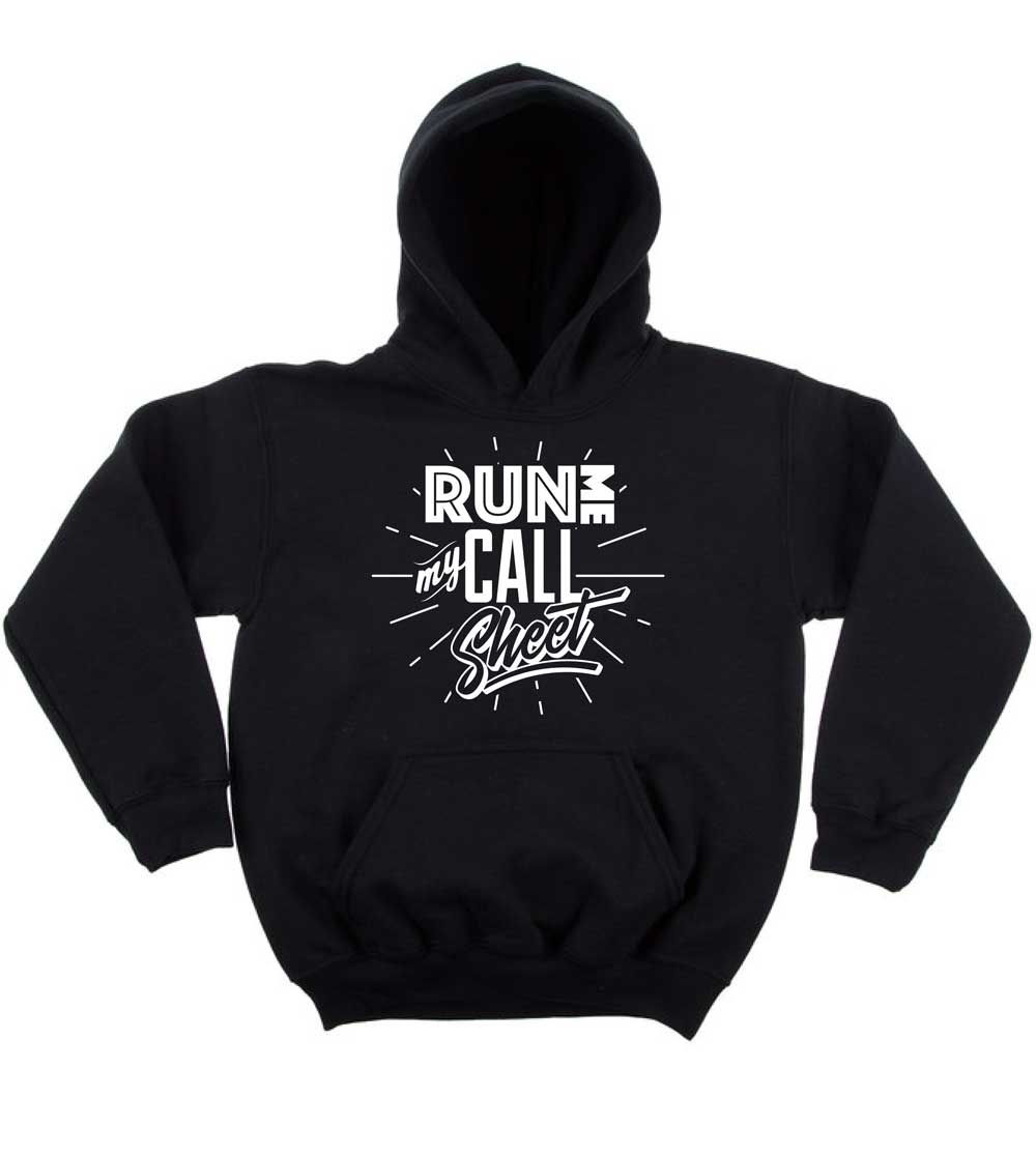 "Run me my call sheet"