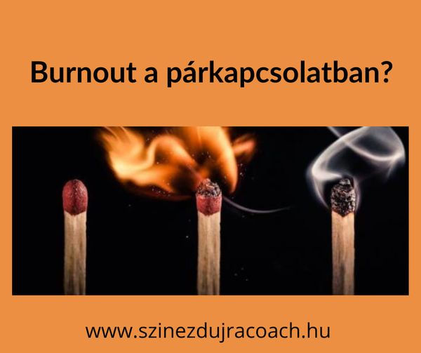 Burnout a párkapcsolatban?