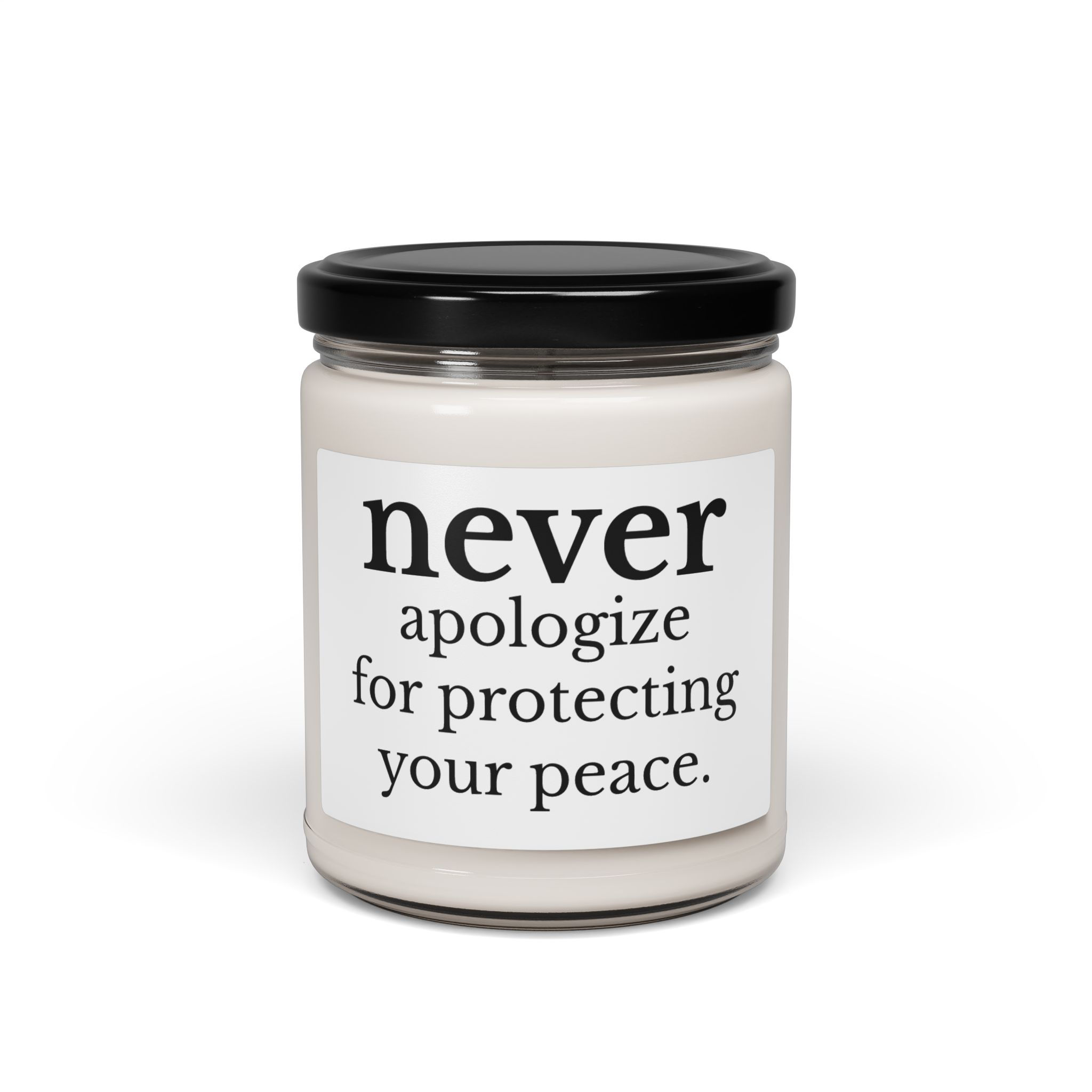 Never Apologize Scented Soy Candle