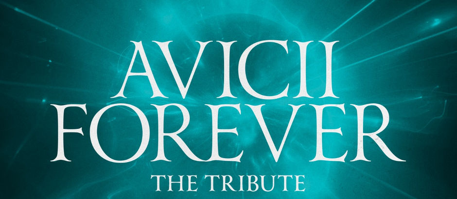 Tomorrowland presents AVICII FOREVER: THE TRIBUTE