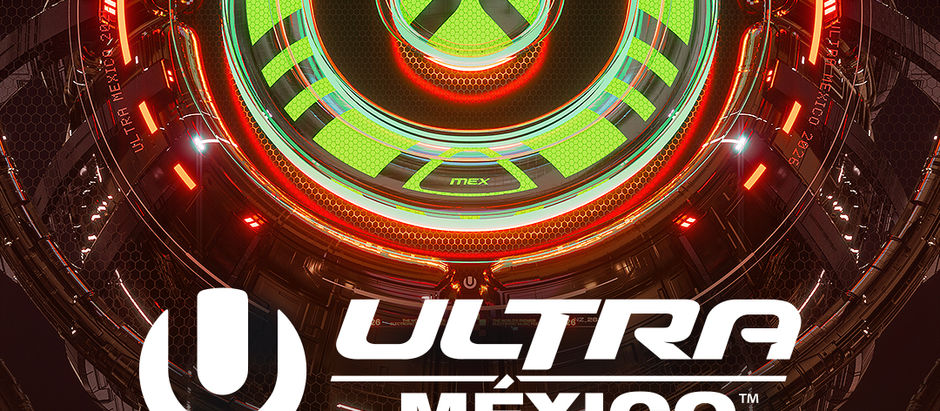ULTRA Worldwide announces highly-anticipated return of ULTRA Mexico for third edition