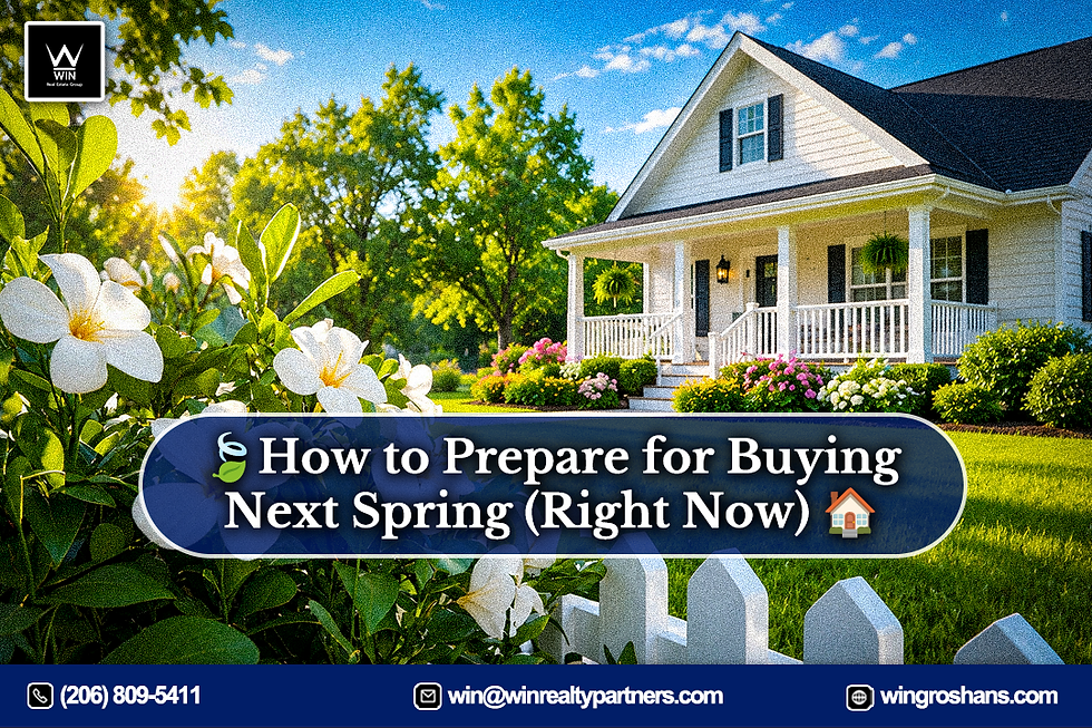 How to Prepare for Buying Next Spring (Right Now)