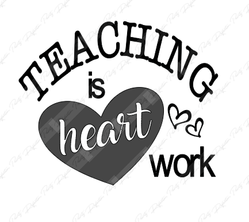 Teaching is Heartwork
