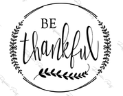 Be Thankful