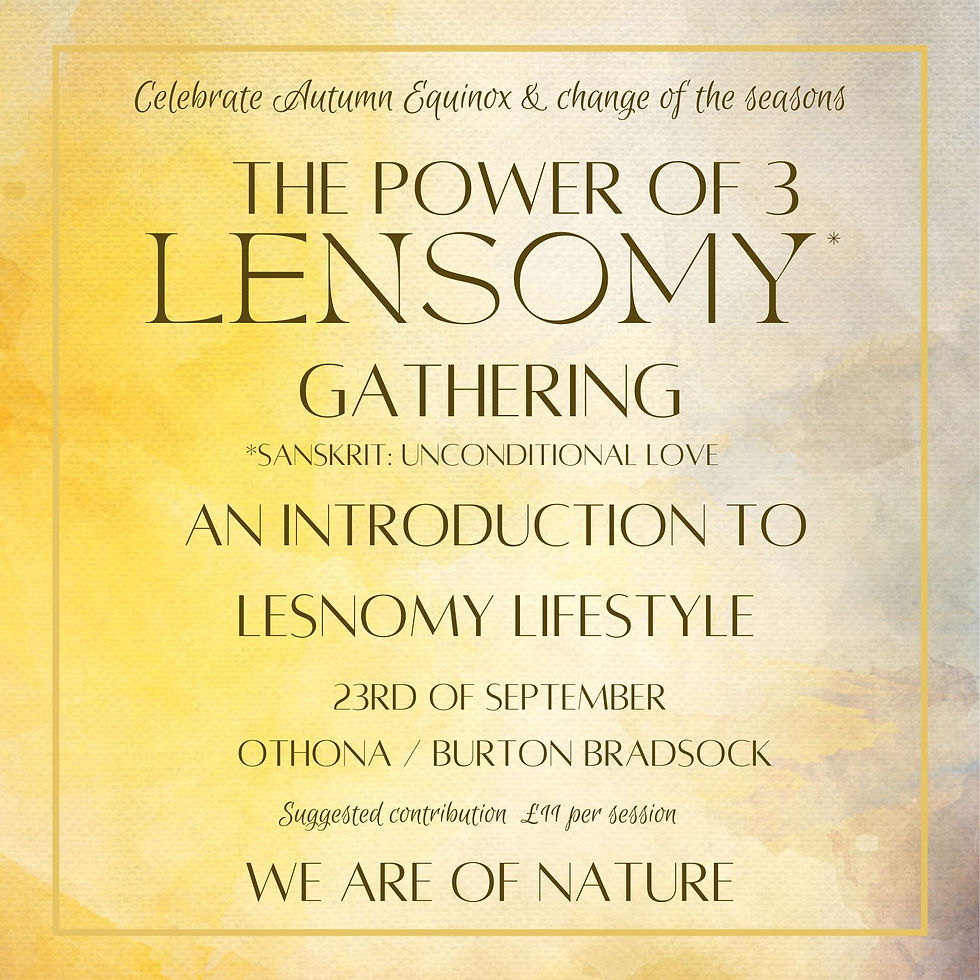 Lesomy gathering - an EVENING introductory workshop at the Autumn Equinox