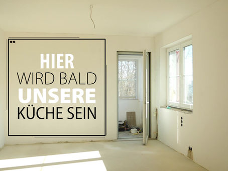 Zwischenstand, Vorbereitung für die Küche