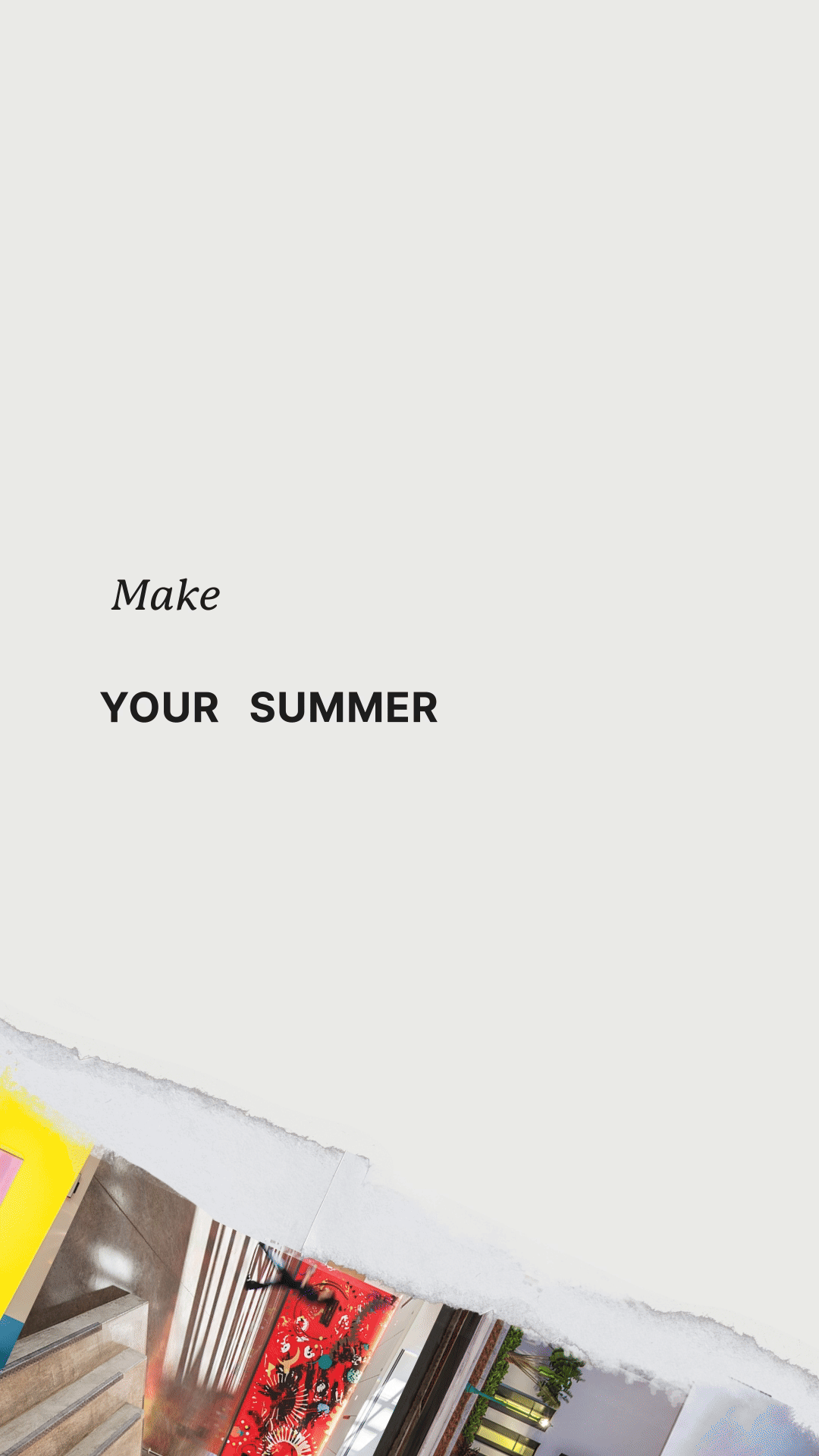 Make Your Summer Count  1080x1920 Vertical_FINAL_v02.gif