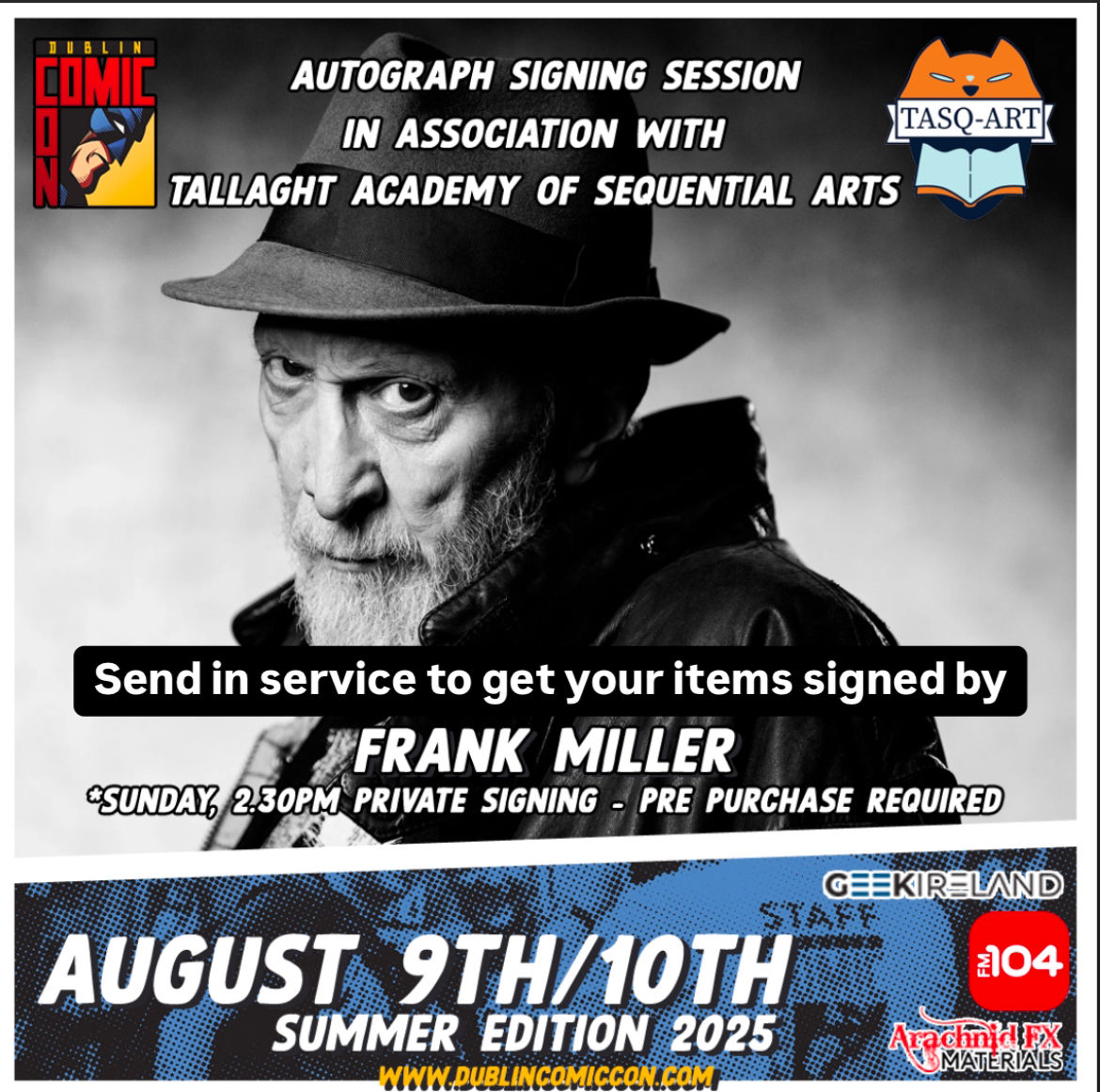 FRANK MILLER @DUBLIN COMIC CON SIGNED ITEM SEND IN SERVICE (AUGUST 2025)