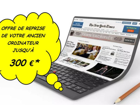 OFFRE DE REPRISE 300 €