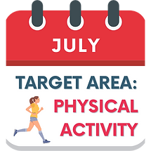 July - Target Area Physical Activity