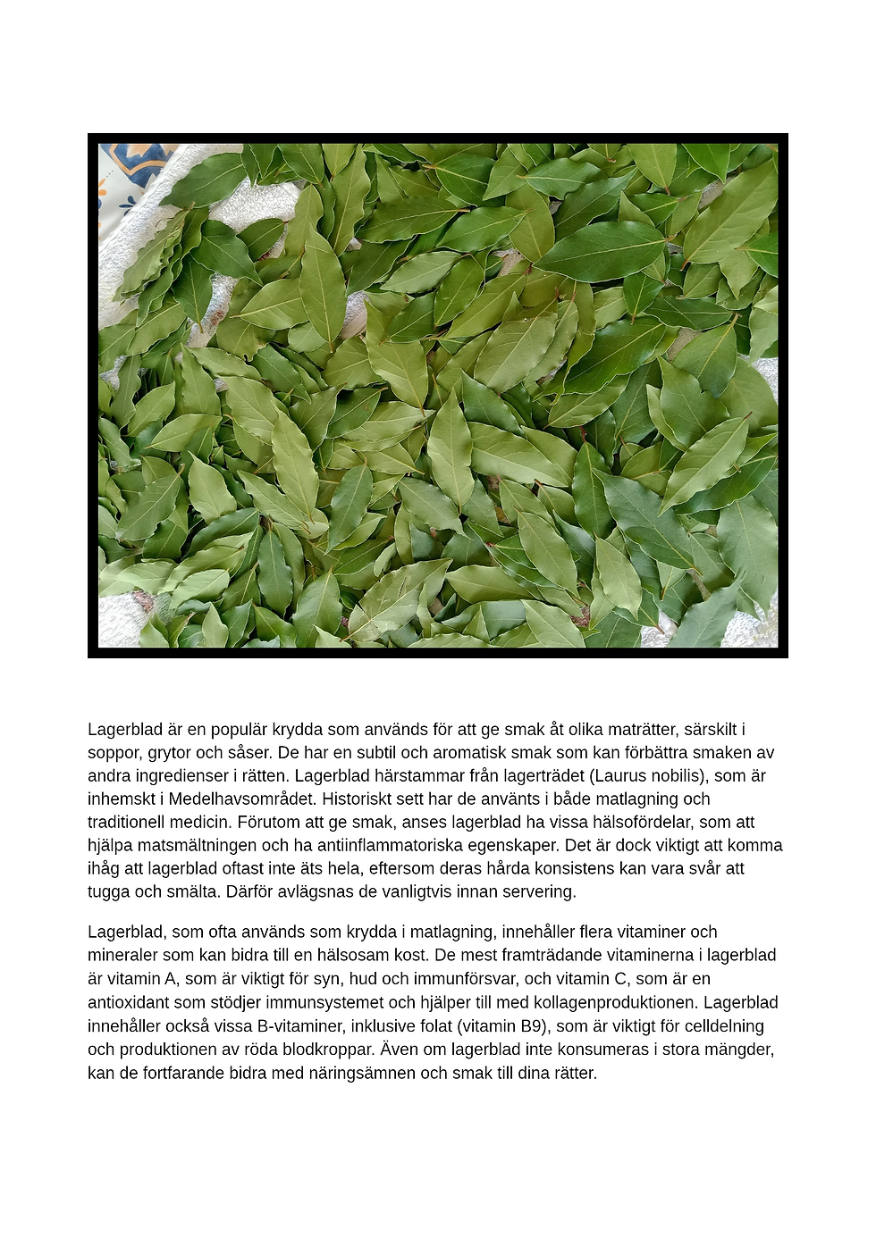Varför det är bra med lagerblad