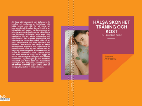 HÄLSA SKÖNHET TRÄNING OCH KOST: En helhetlig guide